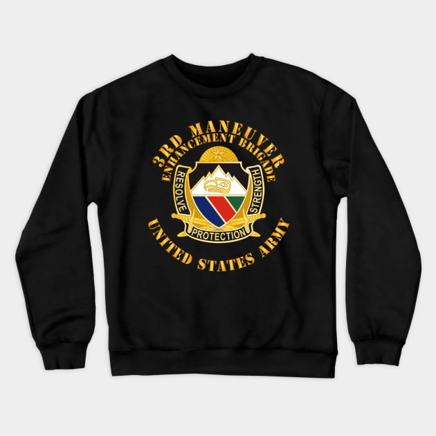 3rd Maneuver Enhancement Brigade - DUI - US Army Crewneck Sweatshirt by twix123844